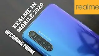 REALME MOBILE PHONE IN 2020||REALME UPCOMING PHONE IN 2020 ft.technical guruji