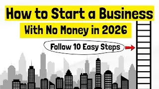 How to Start a Business With No Money in 2026