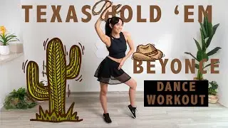 Beyonce’ - Texas Hold ‘Em🤠 DANCE WORKOUT (Low Impact ALL LEVELS)