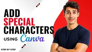 How To Add A Special Character In Canva (Easiest Way) (2026 Guide)