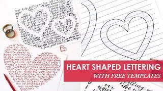 Heart Shaped Brush Lettering Tutorial With FREE TEMPLATES