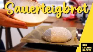 Sauerteigbrot f&uuml;r Anf&auml;nger | Weizen-Roggen-Mischbrot mit Sauerteig