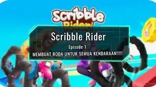 Scribble Rider | Episode 1 | MEMBUAT RODA UNTUK SEMUA KENDARAAN