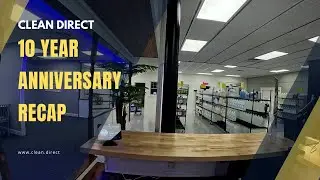 From Startup to Storefront: Clean Direct&rsquo;s Epic 10-Year Celebration