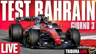 🔴LIVE TEST F1 BAHRAIN🔥GIORNO 3🔥FERRARI STUPISCE, MA ORA SI FA SUL SERIO