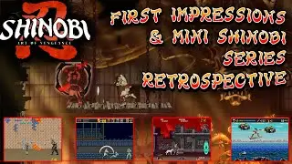 Демо-версия Shinobi: Art of Vengeance &mdash; первые впечатления и мини-ретроспектива серии Shinobi