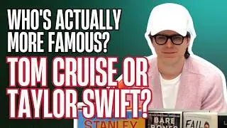 The crew debates who's more famous: Tom Cruise or Taylor Swift 🤔
