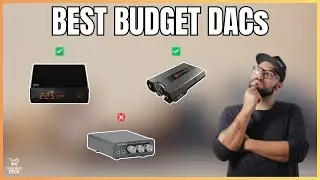 Best Budget DACs in 2026 - Top 6 Picks for Home Stereo, Headphones, Gaming & More