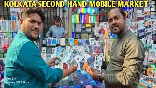Kolkata second hand mobile market / Chandni Chowk Mobile Market | Cheapest kolkata Mobile Market