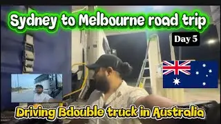 Sydney to Melbourne day 5 road trip 🇦🇺🦘~ a day in my life as a truck driver in Australia