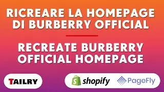 SHOPIFY - Recreate the Burberry homepage from scratch using PageFly.