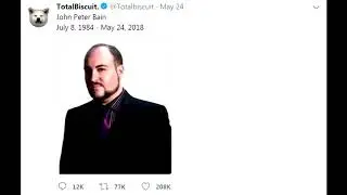 Totalbiscuit has passed away, and I felt like talking about it.