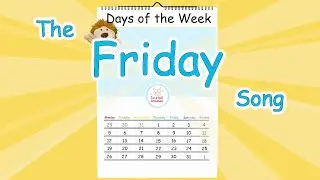 The Friday Song | Learn the Days of the Week with Lion | Fun Kids Song