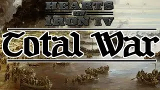Hearts of Iron 4: Total War Mod - Mod Spotlight Teaser
