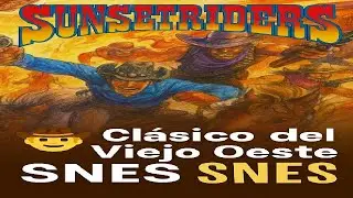 Sunset Riders 1993 (SNES) Videojuegos 4K Walkthrough