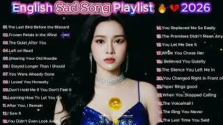 Heartbroken Love Songs 2026 💔😭 RelaxingSad Songs Playlist Il Chill Vibes Relaxing Song#Grivina