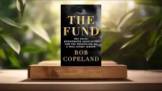 [Review] The Fund (Rob Copeland) Summarized