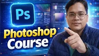 Photoshop Course for Beginners | Step by Step Hindi Tutorial