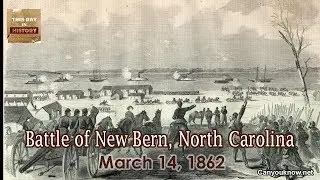 Battle of New Bern, North Carolina March 14, 1862