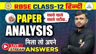 Class 12th Hindi Paper Analysis 2024🔥Hindi Paper Answer Key✅RBSE Board Exam 2024 | By BR Bhati Sir