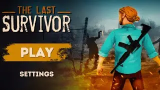 The Last Survivor gameplay | new android game