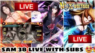 NxB NV: SAM 38 Live With Subs || Summons & Grind Join Me || Naruto x Boruto Ninja Voltage.