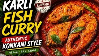 Authentic Goan Karli Curry | Silver barfish Curry