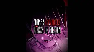 My top 32 FAVORITE pieces of FICTION || #capcut #anime #edit #manga #marvel #jjk #videogames #novel