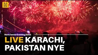 WATCH LIVE: KARACHI, PAKISTAN | NEW YEAR'S EVE CELEBRATIONS