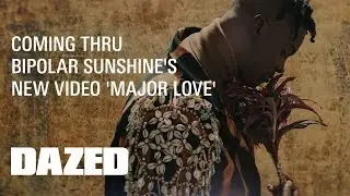 Bipolar Sunshine 'Major Love'