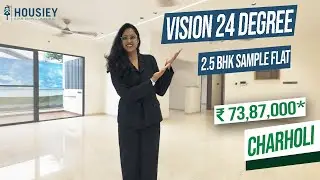 Vision 24 Degree Charholi | 2.5 BHK Sample Flat Tour | Vision Creative Group Pune