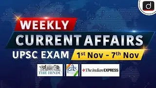 Weekly Current Affairs | 1st Nov – 7th Nov | Wooden Satellite | UPSC | Drishti IAS English