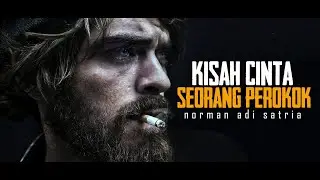 KISAH CINTA SEORANG PEROKOK | Puisi Norman Adi Satria