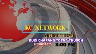 KC NETWORK NILHAH THUSOH SAHLOU SEASON2😆                    8:00 PM || 08 JUNE 2025