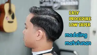 LOW TAPER EASY PROCEDURE | MADALING MATUTUNAN