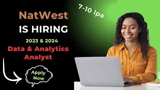 NatWest Hiring Data & Analytics Analysts! 7-10 LPA Package for 2023 & 2024 Graduates