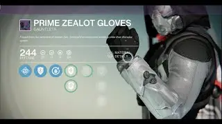 Destiny Raid Gear: Prime Zealot Gloves Special Reload Speed