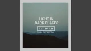 Light in Dark Places