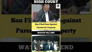 Son Filed Case against Old Parents for Property #judge #advocate #highcourt #shortvideo