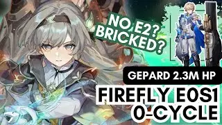 My Final E0 Firefly 0 cycle?! | Gepard MoC 3.6 - Firefly E0S1