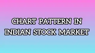 Type of chart pattern in indian stock market.#viral #trending #youtube #youtubeshorts #stockmarket 