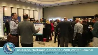 California Mortgage Association 2018 Conference Los Angeles Recap