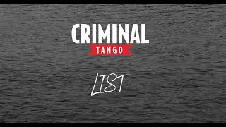 Criminal Tango: List