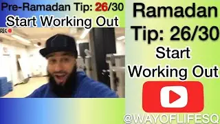 Ramadan 2018 Tips,Tricks and Advice| Ramadan Preparation | Tip 26 | WAYOFLIFESQ