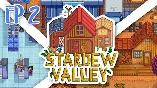 Stardew Valley - Amaranth Quest! (Ep.2)