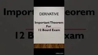 #derivativestheorems #theorems12#hscboard#12math #exam #education#12mathvedio#shorts