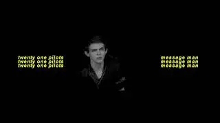message man ● slowed down & pitched