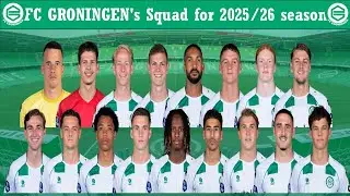 FC Groningen's Squad for 2025-26 season | Who is your favourite???