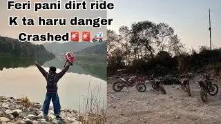 Aaja chisa pani ko yatrra dirt ma full josh ma k ta haru