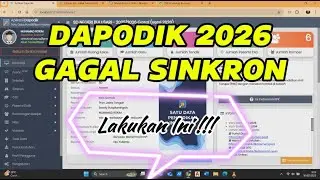 SOLUSI GAGAL SINKRON DAPODIK 2026